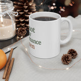 Zen Quote Coffee Mug