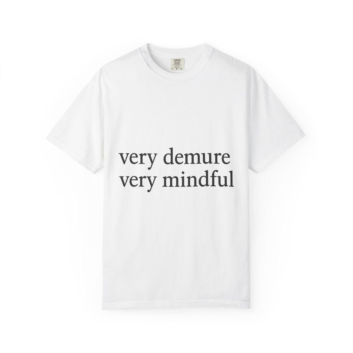 Mindful Message Tee