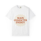 Main Character Energy T-shirt
