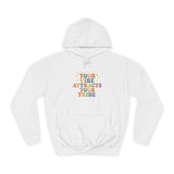 Vibe Attracts Tribe Hoodie